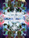 Life And Death Of Tommy Chaos And Stacey Danger, The